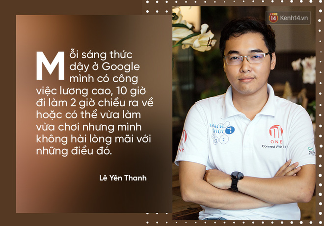 Bỏ lương 6.000 USD/tháng của Google, Lê Yên Thanh về Việt Nam làm startup thu nhập chỉ bằng 1/10. Đây là lý do! - Ảnh 3.